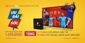 FPT Play Box 2018 - FPT Lâm Đồng